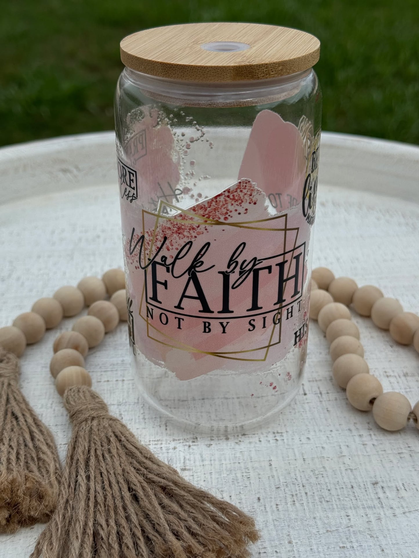 Walk By Faith 16 oz glass cup