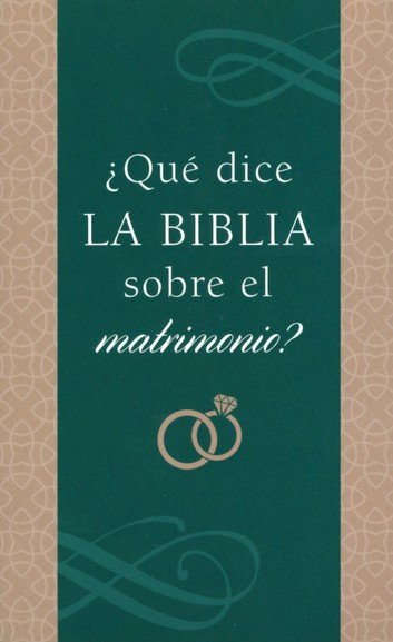 ¿Qué dice la Biblia sobre el matrimonio? (¿Qué dice la Biblia sobre el matrimonio?)