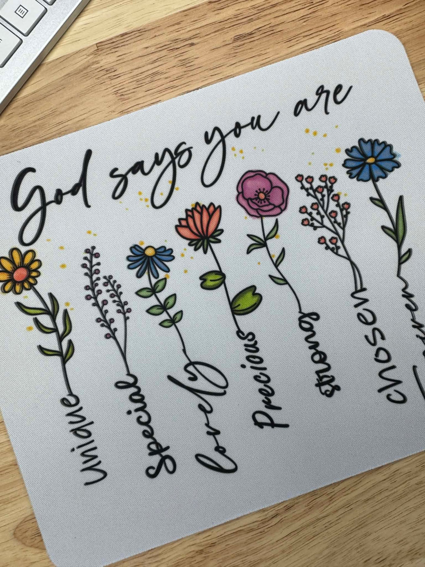 God says you are, mousepad